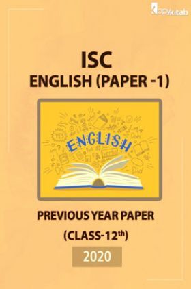 ISC Previous Year Paper Class-12 English Paper 1 2020