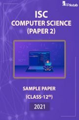 ISC Sample Paper For Class 12 Computer Science Paper 2 2021 ISC Sample Paper For Class 12 Computer Science Paper 2 2021