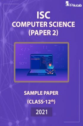 ISC Sample Paper For Class 12 Computer Science Paper 2 2021