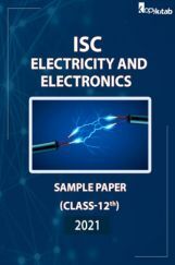 ISC Sample Paper For Class 12 Electricity And Electronics 2021 ISC Sample Paper For Class 12 Electricity And Electronics 2021