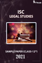 ISC Sample Paper For Class 12 Legal Studies 2021 ISC Sample Paper For Class 12 Legal Studies 2021