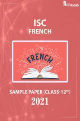 ISC Sample Paper For Class 12 French 2021 ISC Sample Paper For Class 12 French 2021