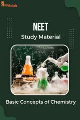 NEET Study Material of Basic Concepts of Chemistry NEET Study Material of Basic Concepts of Chemistry