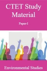 CTET Study Material Paper-I Environmental Studies CTET Study Material Paper-I Environmental Studies