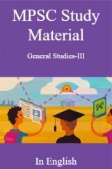 MPSC Study Material General Studies-III In English MPSC Study Material General Studies-III In English