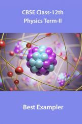 CBSE Class-12th Physics Term-II Best Exampler CBSE Class-12th Physics Term-II Best Exampler