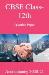 CBSE Class-12th Question Paper Accountancy 2020-21 CBSE Class-12th Question Paper Accountancy 2020-21