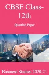 CBSE Class-12th Question Paper Business Studies 2020-21 CBSE Class-12th Question Paper Business Studies 2020-21