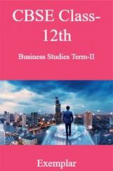 CBSE Class-12th Business Studies Term-II Exemplar CBSE Class-12th Business Studies Term-II Exemplar