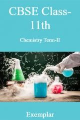 CBSE Class-11th Chemistry Term-II Exemplar CBSE Class-11th Chemistry Term-II Exemplar