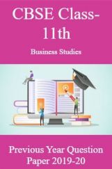 CBSE Class-11th Business Studies Previous Year Quetion Paper 2019-20 CBSE Class-11th Business Studies Previous Year Quetion Paper 2019-20