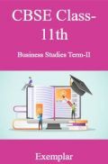 CBSE Class-11th Business Studies Term-II Exemplar CBSE Class-11th Business Studies Term-II Exemplar