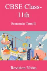 CBSE Class-11th Economics Term-II Revision Notes CBSE Class-11th Economics Term-II Revision Notes