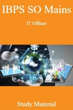 IBPS SO Mains IT Officer Study Material