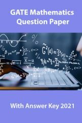 GATE Mathematics Question Paper With Answer Key 2021 GATE Mathematics Question Paper With Answer Key 2021