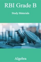 RBI Grade B Study Materials Algebra RBI Grade B Study Materials Algebra
