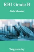 RBI Grade B Study Materials Trignometry RBI Grade B Study Materials Trignometry