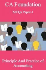 CA Foundation MCQs Paper-1 Principle And Practice Of Accounting CA Foundation MCQs Paper-1 Principle And Practice Of Accounting