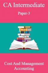 CA Intermediate Paper-3 Cost And Management Accounting CA Intermediate Paper-3 Cost And Management Accounting