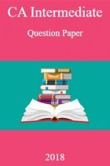 CA Intermediate Question Paper-2018 CA Intermediate Question Paper-2018