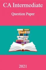 CA Intermediate Question Paper-2021 CA Intermediate Question Paper-2021
