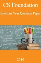 CS Foundation Previous Year Question Paper-2019 CS Foundation Previous Year Question Paper-2019