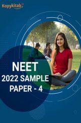NEET 2022 Sample Paper 4 NEET 2022 Sample Paper 4