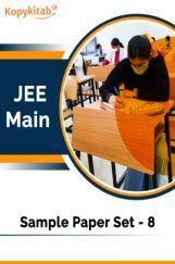 JEE Main Sample Paper Set 8 JEE Main Sample Paper Set 8
