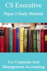 CS Executive Paper-5 Study Notes For Corporate And Management Accounting CS Executive Paper-5 Study Notes For Corporate And Management Accounting