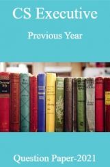 CS Executive Previous Year Question Paper-2021 CS Executive Previous Year Question Paper-2021