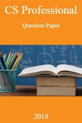 CS Professional Question Paper-2018