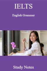 IELTS English Grammar Study Notes IELTS English Grammar Study Notes