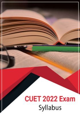 CUET 2022 Exam Syllabus
