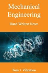 Mechanical Engineering Hand Written Notes Tom + Vibration Mechanical Engineering Hand Written Notes Tom + Vibration
