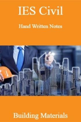 IES Civil Hand Written Notes Building Materials