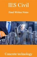IES Civil Hand Written Notes Concrete technology