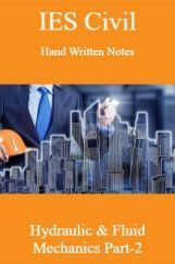 IES Civil Hand Written Notes Hydralic & Fluid Mechanics Part-2 IES Civil Hand Written Notes Hydralic & Fluid Mechanics Part-2