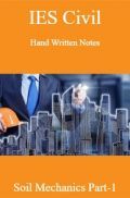 IES Civil Hand Written Notes Soil Mechanics Part-1 IES Civil Hand Written Notes Soil Mechanics Part-1