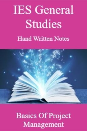 IES General Studies Hand Written Notes Basics Of Project Management