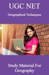 UGC NET Geographical Techniques Study Material For Geography UGC NET Geographical Techniques Study Material For Geography