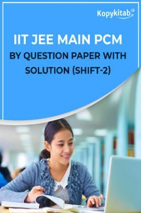 IIT JEE Main PCM Question Paper With Solution (Shift-2)