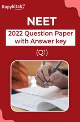 NEET 2022 Question Paper with Answer key (Q1) NEET 2022 Question Paper with Answer key (Q1)