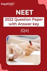 NEET 2022 Question Paper with Answer key (Q4) NEET 2022 Question Paper with Answer key (Q4)