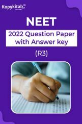 NEET 2022 Question Paper with Answer key (R3) NEET 2022 Question Paper with Answer key (R3)