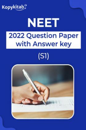 NEET 2022 Question Paper with Answer key (S1)