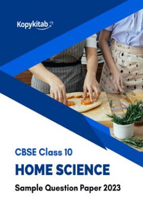 CBSE Class 10 Home Science Sample Question Paper 2023