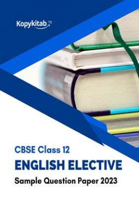 CBSE Class 12 English Elective Sample Question Paper 2023