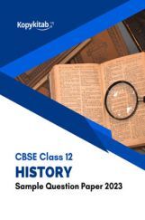 CBSE Class 12 History Sample Question Paper 2023 CBSE Class 12 History Sample Question Paper 2023