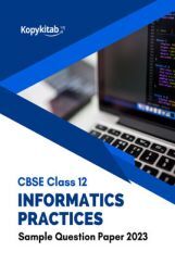 CBSE Class 12 Informatics Practices Sample Question Paper 2023 CBSE Class 12 Informatics Practices Sample Question Paper 2023
