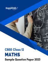 CBSE Class 12 Maths Sample Question Paper 2023 CBSE Class 12 Maths Sample Question Paper 2023